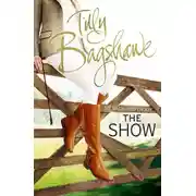 Постер книги The Show: Racy, pacy and very funny!