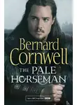 Bernard Cornwell - The Pale Horseman