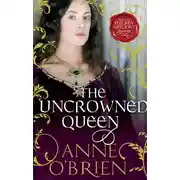 Постер книги The Uncrowned Queen