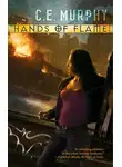 C.E. Murphy - Hands of Flame