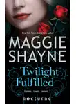 Maggie Shayne - Twilight Fulfilled