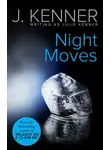 Julie Kenner - Night Moves