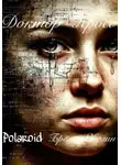Доктор Кросс - Polaroid. Бремя Эвелин