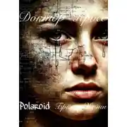 Постер книги Polaroid. Бремя Эвелин