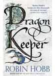 Робин Хобб - Dragon Keeper