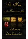 Dionigi Cristian Lentini - Der Mann, Der Die Mona Lisa Verführte