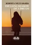 Roberta Mezzabarba - The Long Shadow Of A Dream