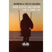 Постер книги The Long Shadow Of A Dream