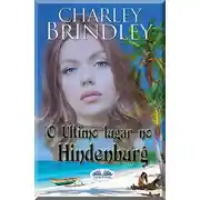 Постер книги O Último Lugar No Hindenburg