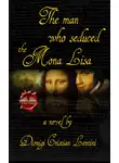 Dionigi Cristian Lentini - The Man Who Seduced The Mona Lisa