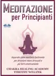 Timothy Willink - Meditazione Per Principianti