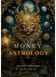Надежда Белова - Money Astrology