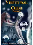 Ольга Крючкова - Venuti Dal Cielo, Volume 2