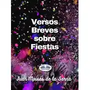 Постер книги Versos Breves Sobre Fiestas