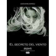 Постер книги El Secreto Del Viento - Deja Vù