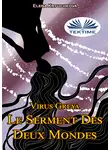  Елена Крючкова - Virus Greya. Le Serment Des Deux Mondes