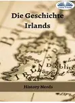 History Nerds - Die Geschichte Irlands