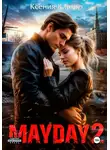 Ксения Кантор - MAYDAY 2