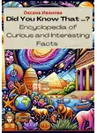 Оксана Иванова - Did You Know That ? Encyclopedia of Curious and Interesting Facts