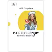 Постер книги Po co bogu zęby. Autorski haker-ząb