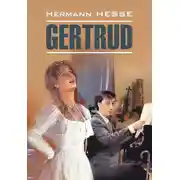 Постер книги Gertrud / Гертруда. Книга для чтения на немецком языке