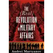 Постер книги (Настоящая) революция в военном деле. 2019