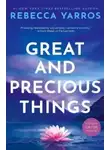 Ребекка Яррос - Великие и ценные вещи (ЛП)
