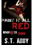 С. Эбби - Покрась все это в красный цвет