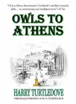 Гарри Тертлдав - Совы в Афинах