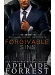 Аделаида Форрест - Простительные грехи