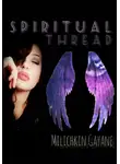 Гаяне Миличкин - Spiritual Thread