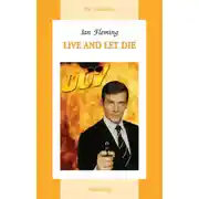 Постер книги Live and let die / Живи и дай умереть