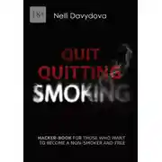 Постер книги Quit Quitting Smoking