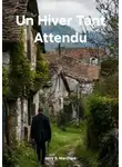 Jerry B. Marchant - Un Hiver Tant Attendu