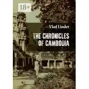 Постер книги The Chronicles of Cambodia