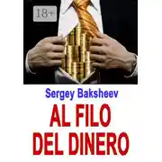 Постер книги Al filo del dinero