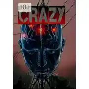 Постер книги Crazy. Борьба за будущее