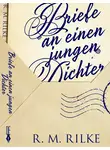 Райнер Мария Рильке - Briefe an einen jungen Dichter