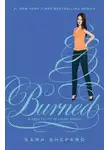 Сара Шепард - Сожженная