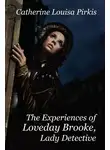 Кэтрин Пиркис - Леди-детектив Лавдей Брук