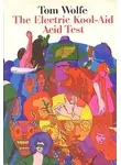 Том Вулф - Электропрохладительный кислотный тест