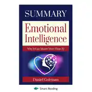 Постер книги Summary: Emotional Intelligence. Why it can matter more than IQ. Daniel Goleman