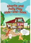 Дмитрий Костылев - Charlie and Polly Play Hide-and-Seek