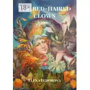 Постер книги The red-haired clown. A novel