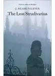 Джон Фолкнер - Утраченная скрипка Страдивари