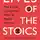 Райан Холидей - Жизнь стоиков: Искусство жить от Зенона до Марка Аврелия