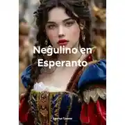 Постер книги Neĝulino en Esperanto