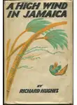 Ричард Хьюз - Крепкий ветер на Ямайке