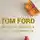 Виктория Зонова - Tom Ford. История бренда и гид по ароматам