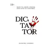 Постер книги Dictator. How to seize power and stay control